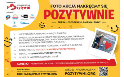 Foto-akcja Nakręćmy się Pozytywnie: Zbieraj, fotografuj, zmieniaj świat