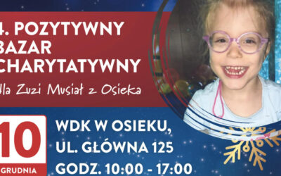4. Pozytywny Bazar Charytatywny dla Zuzi Musiał