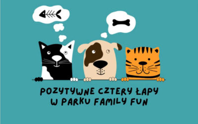 Pozytywne cztery łapy w Family Fun