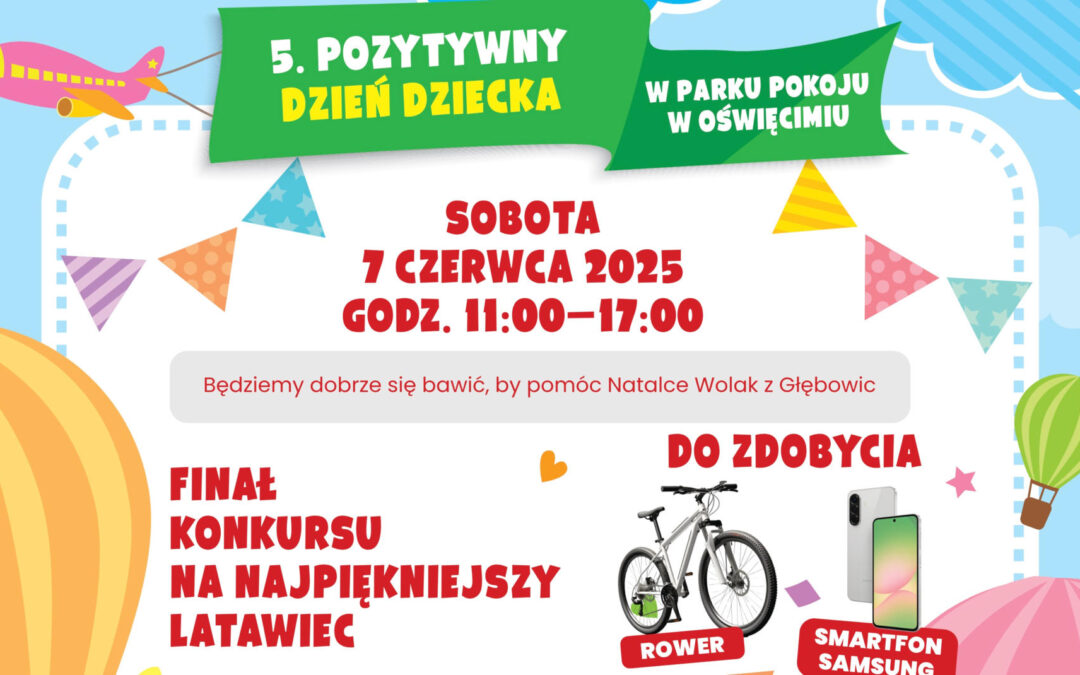 5. Pozytywny Dzień Dziecka w Parku Pokoju dla Natalki
