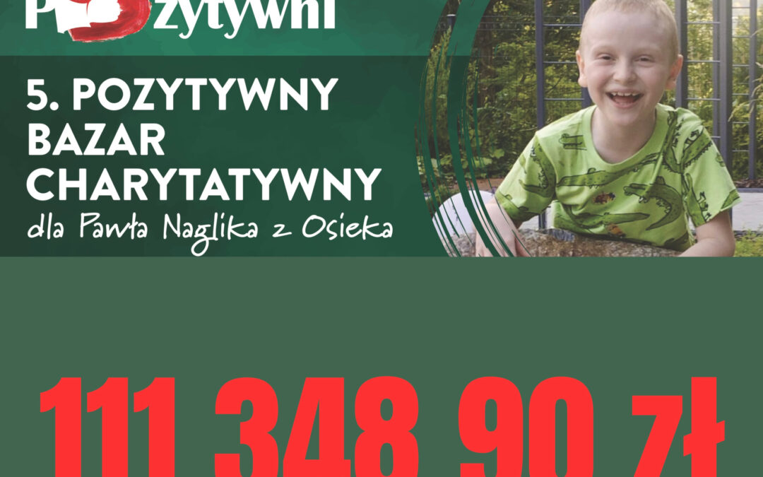 Ponad 111 tysięcy złotych dla Pawełka Naglika