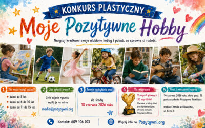 Konkurs plastyczny „Moje Pozytywne Hobby”. Zapraszamy dzieci do udziału