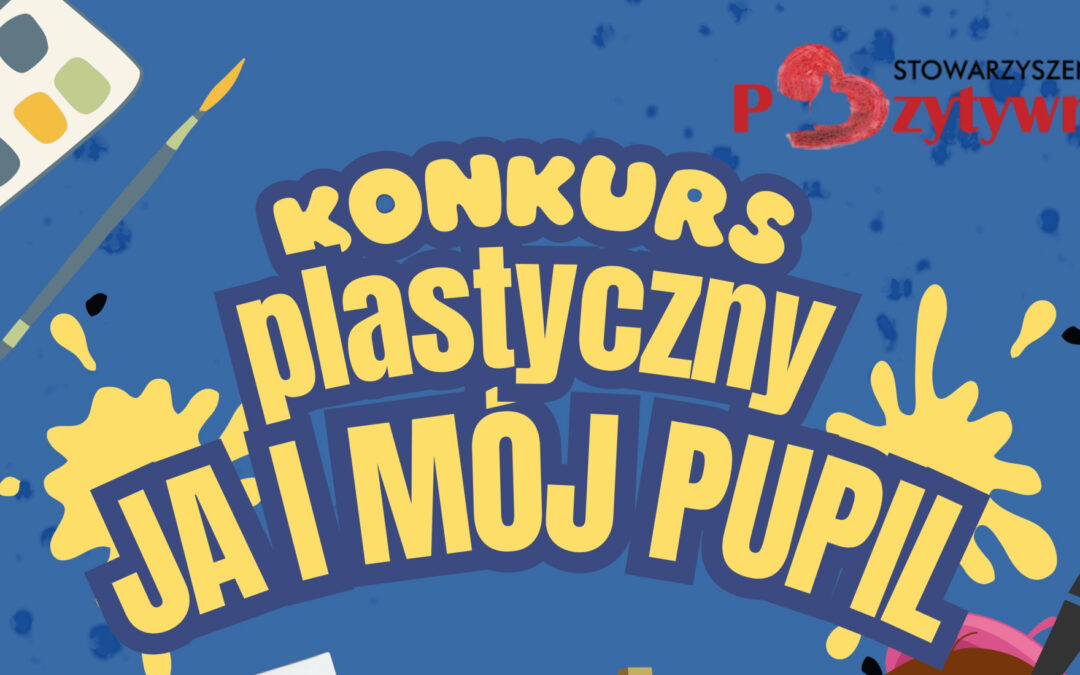 Pokaż, jak wygląda przyjaźń z pupilem. Zapraszamy do konkursu „Ja i mój pupil”